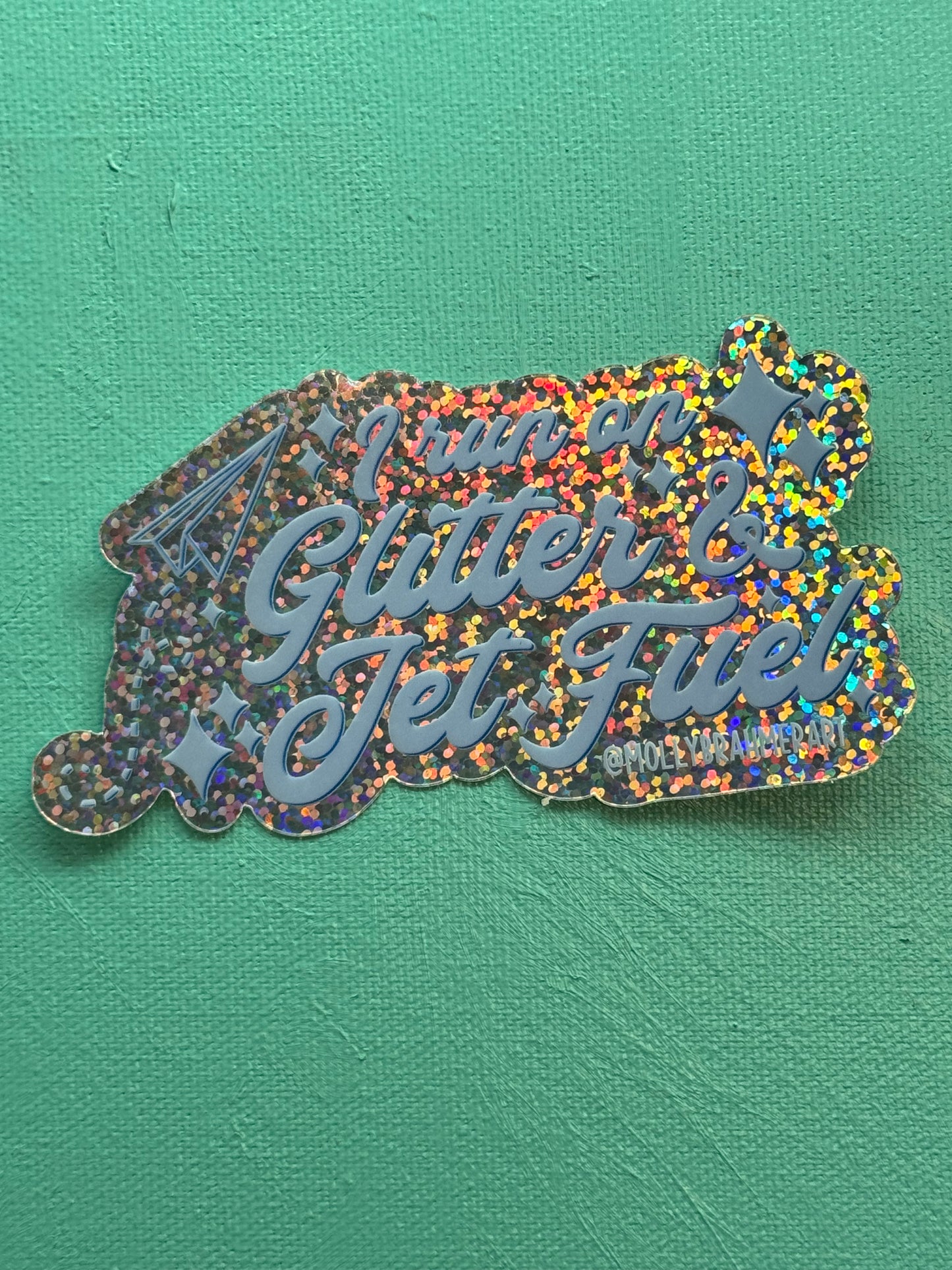 I Run on Jet Fuel & Glitter Vinyl Sticker