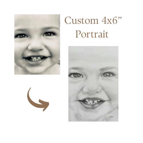 Custom 4x6” Portrait